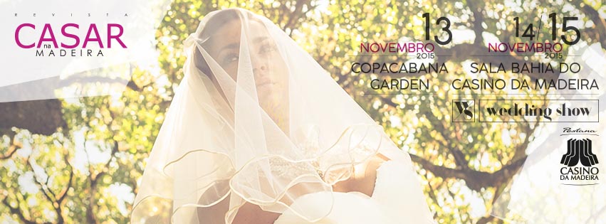 Casar na Madeira: Wedding Show 2015