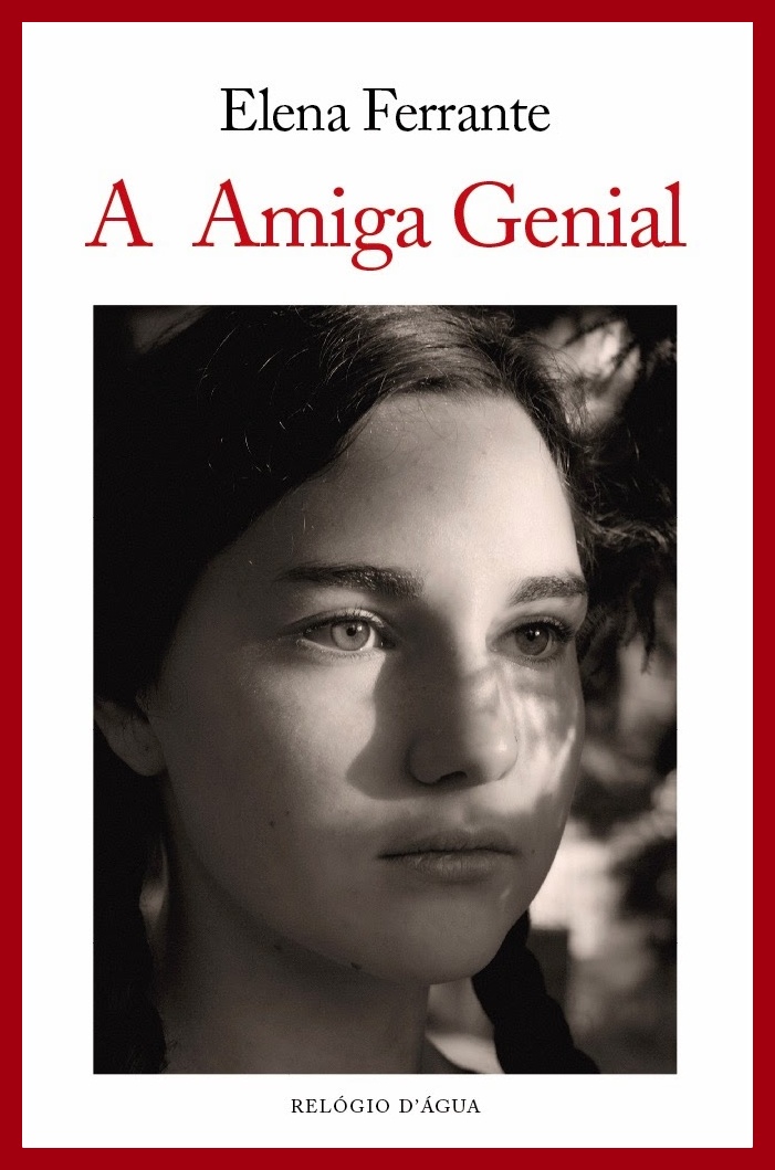 A amiga genial - Elena Ferrante